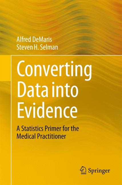 Converting Data into Evidence - Alfred DeMaris, Steven H. Selman