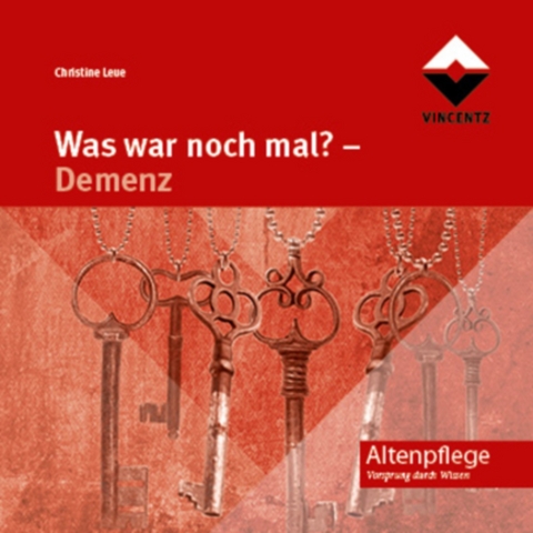 Was war noch mal? - Demenz - Christine Leue