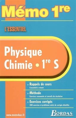 Physique, chimie, 1re S : rappels de cours, méthode, exercices corrigés - Jean-Claude Paul