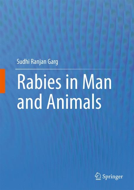 Rabies in Man and Animals - Sudhi Ranjan Garg