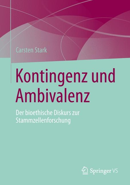 Kontingenz und Ambivalenz - Carsten Stark