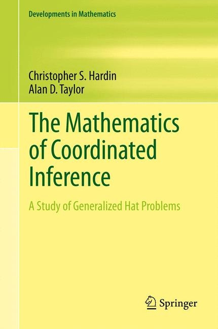 The Mathematics of Coordinated Inference - Christopher S. Hardin, Alan D. Taylor