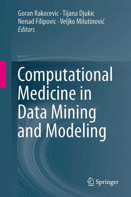 Computational Medicine in Data Mining and Modeling - 