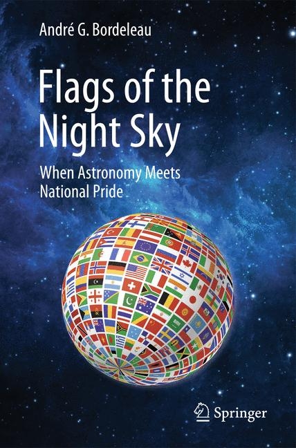 Flags of the Night Sky - André G. Bordeleau