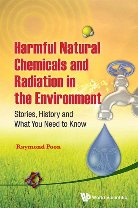 HARMFUL NATURAL CHEM & RADIATION ENVIRON - Raymond Poon