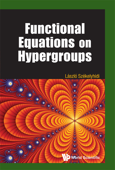 Functional Equations On Hypergroups -  Szekelyhidi Laszlo Szekelyhidi