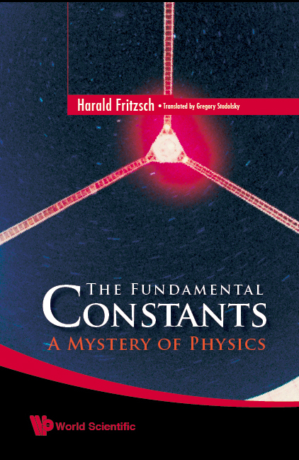 FUNDAMENTAL CONSTANTS, THE - Harald Fritzsch