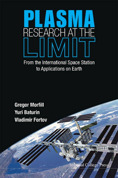 PLASMA RESEARCH AT THE LIMIT [W/ DVD] - Gregor Morfill, Yuriy Baturin, Vladimr E Fortov