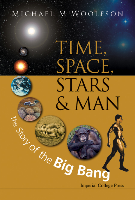 TIME, SPACE, STARS AND MAN - Michael Mark Woolfson