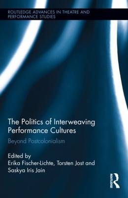 Politics of Interweaving Performance Cultures - 