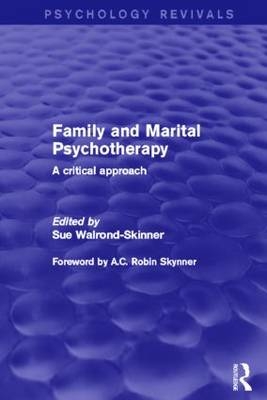 Family and Marital Psychotherapy (Psychology Revivals) - 