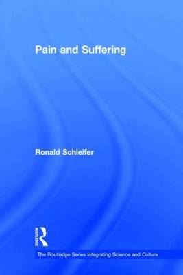 Pain and Suffering - Ph.D Schleifer Ronald