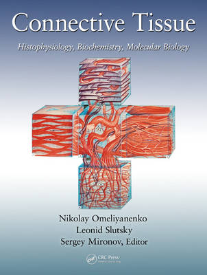 Connective Tissue - Moscow Sergey Pavlovich (N.N. Priorov Central Research Institute of Traumatology and Orthopedics  Russia) Mironov, Moscow Nikolay Petrovich (N.N. Priorov Central Research Institute of Traumatology and Orthopedics  Russia) Omelyanenko,  Leonid Ilyich Slutsky