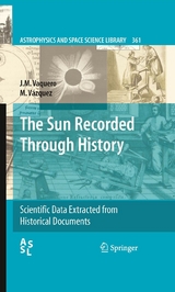 The Sun Recorded Through History - J.M. Vaquero, M. Vázquez