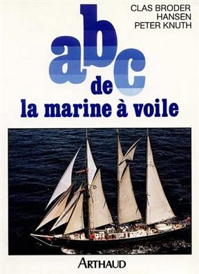 ABC de la marine à voile - Clas Broder Hanson