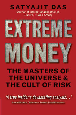 Extreme Money ebook -  Satyajit Das