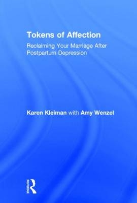 Tokens of Affection -  Karen Kleiman,  Amy Wenzel