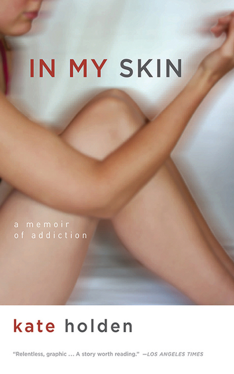 In My Skin -  Kate Holden