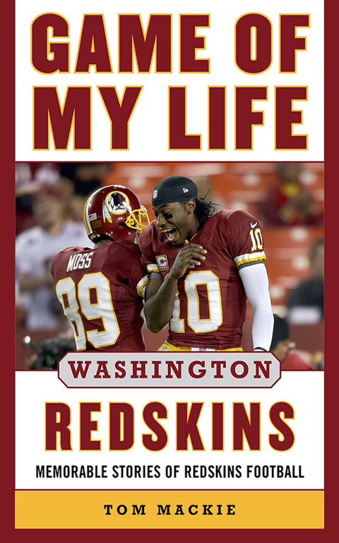 Game of My Life Washington Redskins -  Tom Mackie