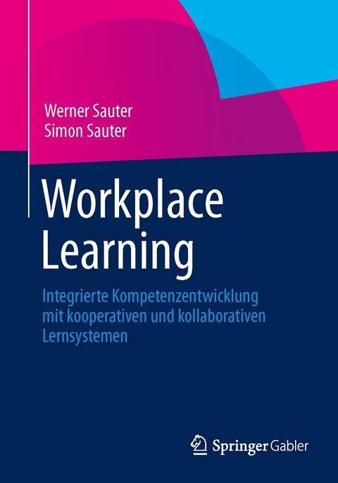 Workplace Learning - Werner Sauter, Simon Sauter