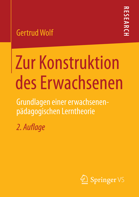 Zur Konstruktion des Erwachsenen - Gertrud Wolf