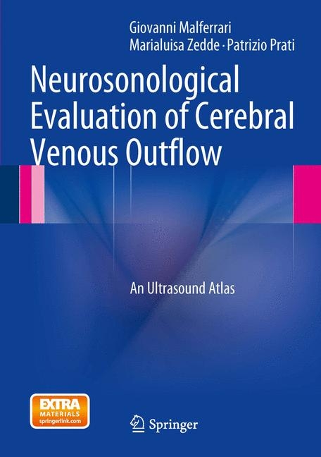 Neurosonological Evaluation of Cerebral Venous Outflow - Giovanni Malferrari, Marialuisa Zedde, Patrizio Prati