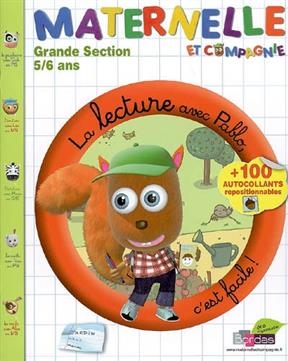 Maternelle et compagnie, grande section, 5-6 ans : la lecture avec Pablo c'est facile !