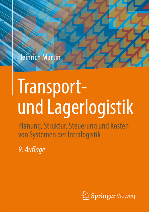 Transport- und Lagerlogistik - Heinrich Martin