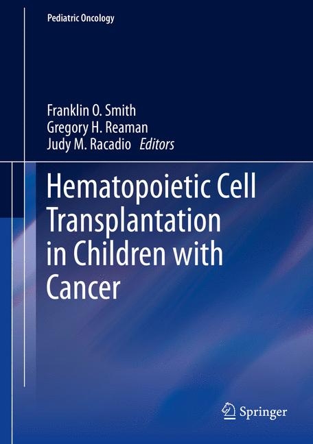 Hematopoietic Cell Transplantation in Children with Cancer - 