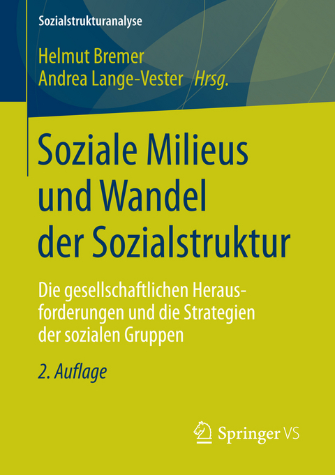 Soziale Milieus und Wandel der Sozialstruktur - 