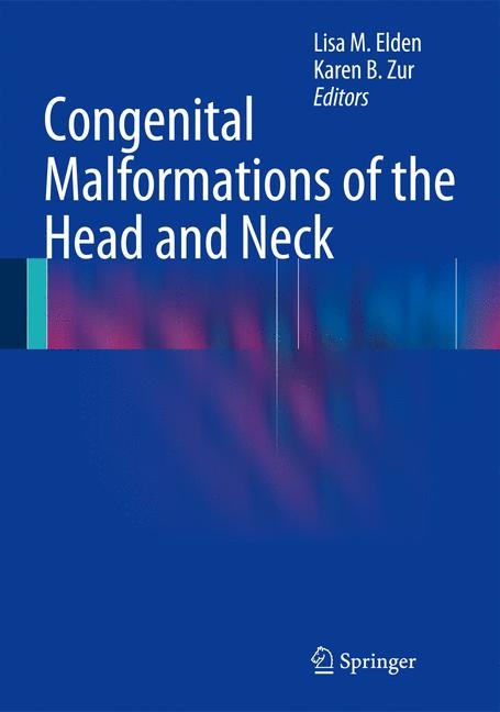 Congenital Malformations of the Head and Neck - 