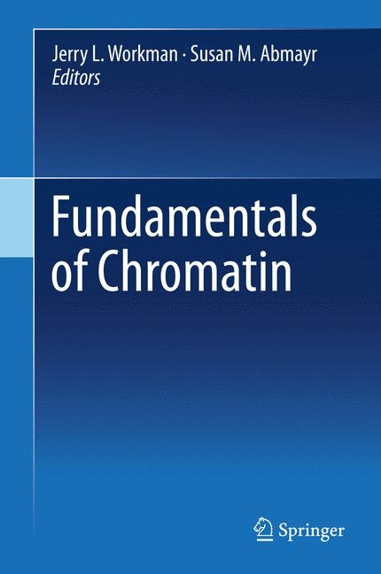 Fundamentals of Chromatin - 