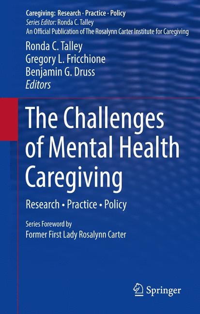 The Challenges of Mental Health Caregiving - 