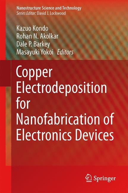 Copper Electrodeposition for Nanofabrication of Electronics Devices - 