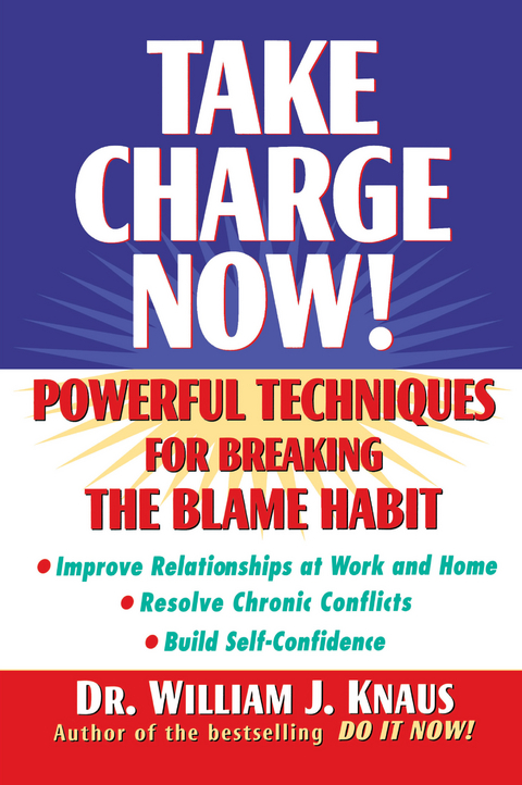 Take Charge Now! - William J. Knaus