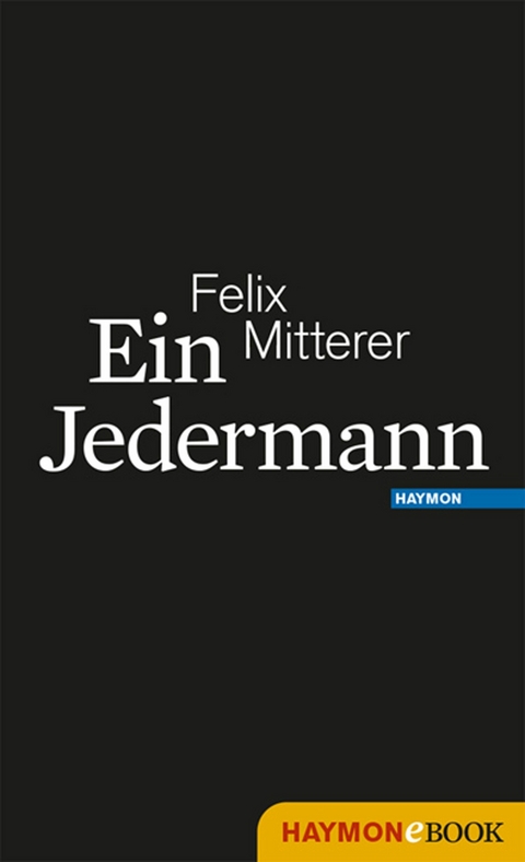 Ein Jedermann - Felix Mitterer