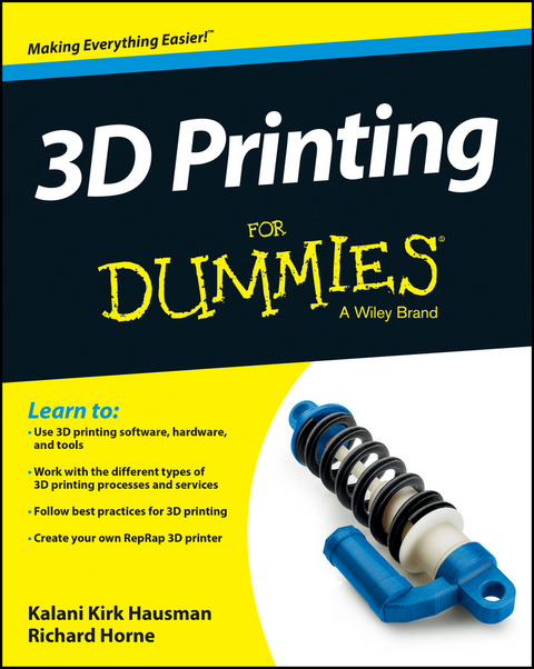 3D Printing For Dummies - Kalani Kirk Hausman, Richard Horne