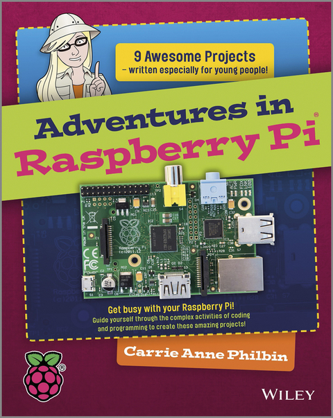 Adventures In Raspberry Pi - Carrie Anne Philbin