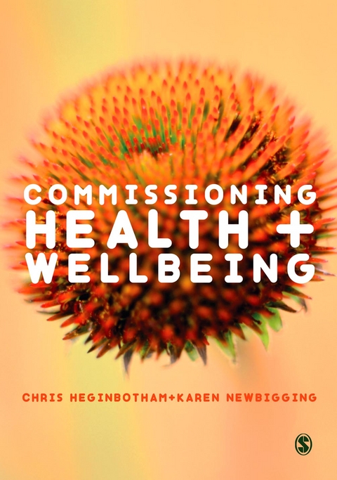 Commissioning Health and Wellbeing - Chris Heginbotham, Karen Newbigging