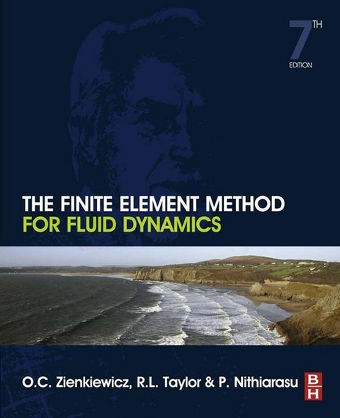 The Finite Element Method for Fluid Dynamics -  O. C. Zienkiewicz,  R. L. Taylor,  P. Nithiarasu