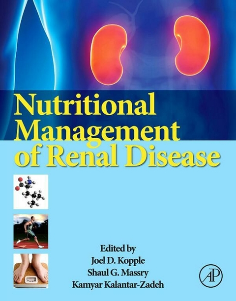 Nutritional Management of Renal Disease - 