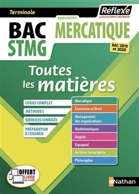 Bac STMG spécialité mercatique, terminale : toutes les matières - Nancy Baranes, Jean-Louis Carnat, Ka Charlier