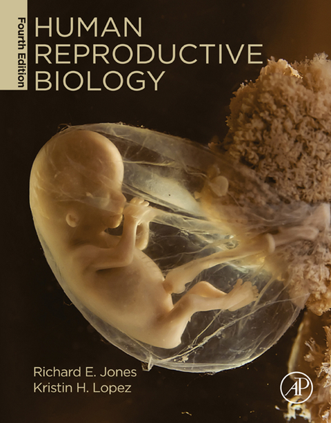 Human Reproductive Biology -  Richard E. Jones,  Kristin H. Lopez