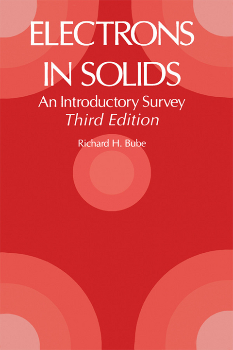 Electrons in Solids -  Richard H. Bube