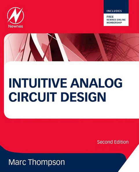 Intuitive Analog Circuit Design -  Marc Thompson