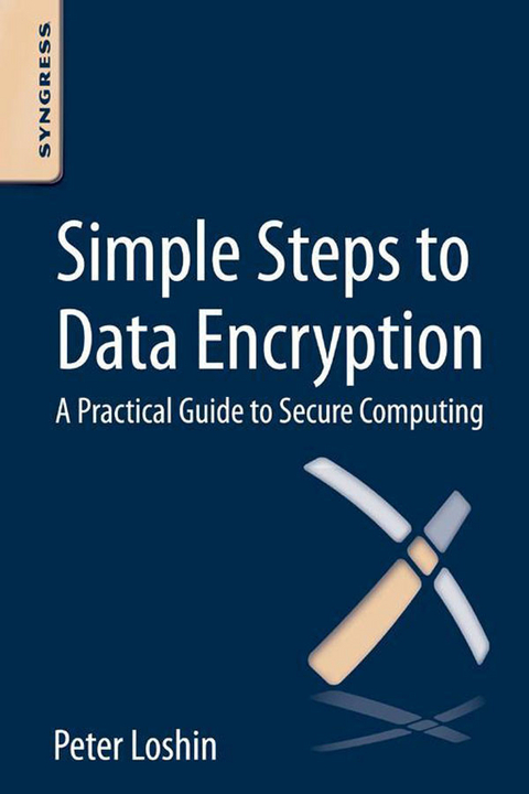 Simple Steps to Data Encryption -  Peter Loshin