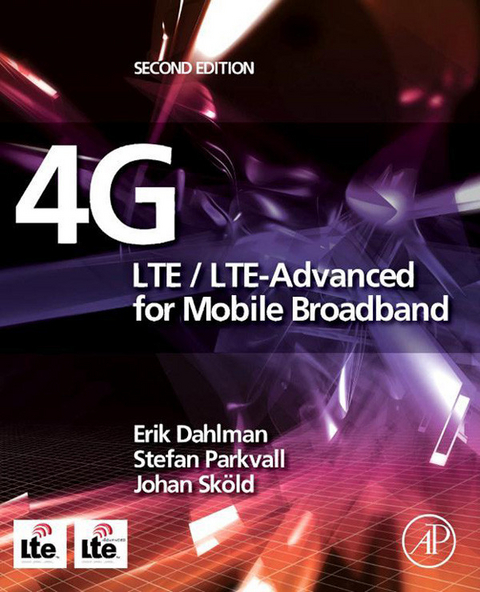 4G: LTE/LTE-Advanced for Mobile Broadband -  Erik Dahlman,  Stefan Parkvall,  Johan Skold