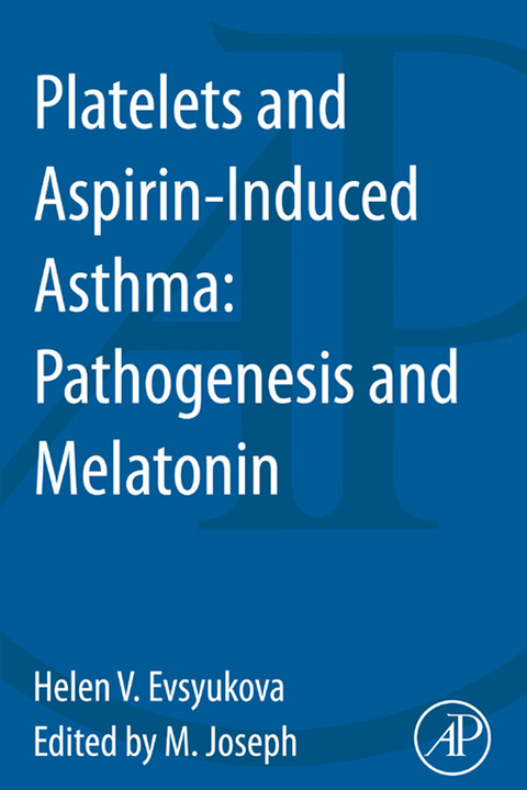 Platelets and Aspirin-Induced Asthma -  Helen Evsyukova