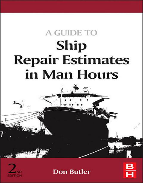 Guide to Ship Repair Estimates in Man-hours -  Don Butler