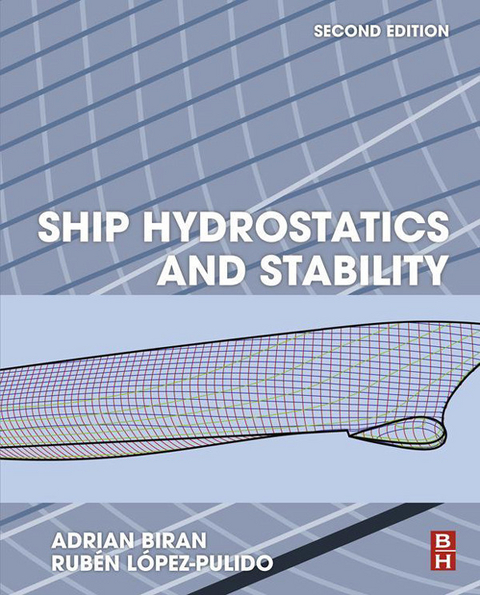 Ship Hydrostatics and Stability -  Adrian Biran,  Ruben Lopez-Pulido